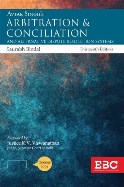 Avtar Singh Arbitration & Conciliation Book | ADR Law | 13th Edition | EBC