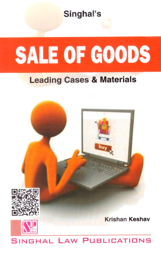 Sale of Goods Act Book | Leading Cases & Materials | Singhal Law Publications