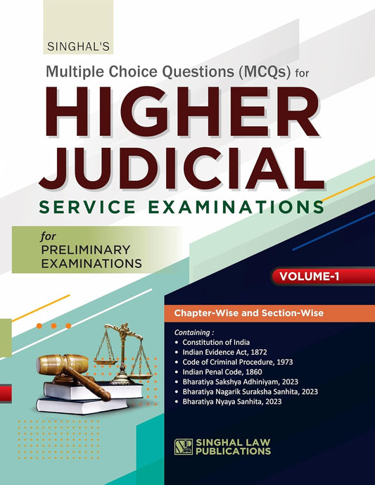 MCQ's for Higher Judicial Service Examinations for Preliminary Examinations | Volume-1 | Singhal Law Publications