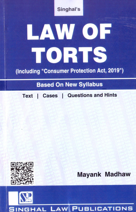 Law of Torts Book by Mayank Madhaw | Singhal Law Publications