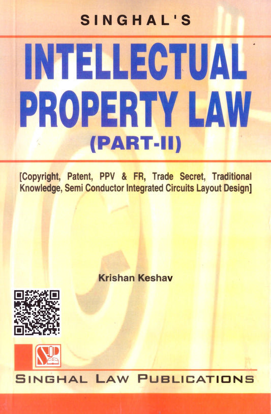 Intellectual Property Law Part-II by Krishan Keshav | Singhal Law Publications