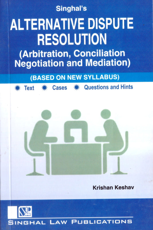 Alternative Dispute Resolution Book by Krishan Keshav | Singhal Law Publications