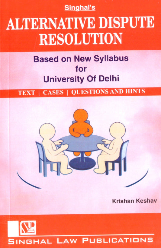 Alternative Dispute Resolution Book by Krishan Keshav | Singhal Law Publications