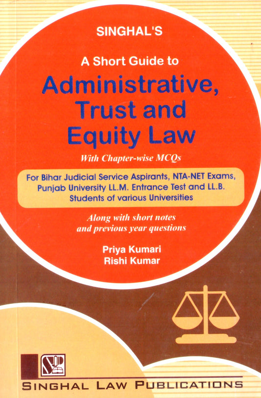 Administrative Trust and Equity Law Book | MCQs | Singhal Law Publications