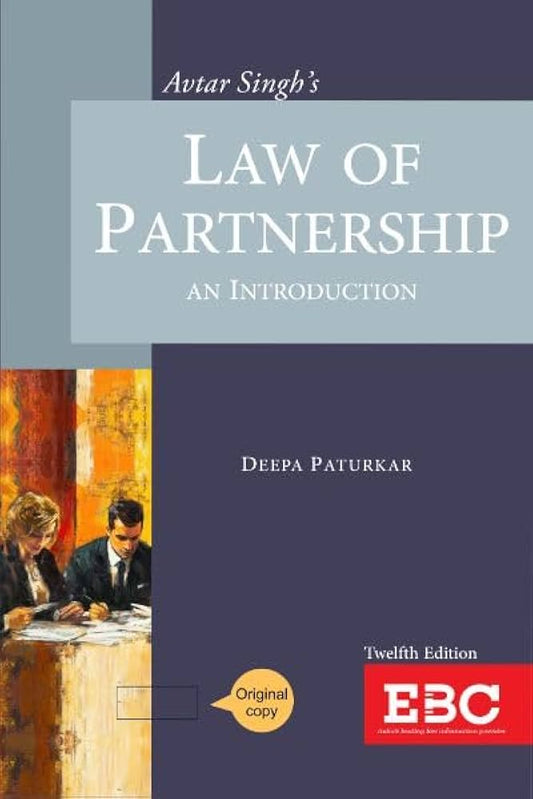 Avtar Singh's Law of Partnership: An Introduction By EBC