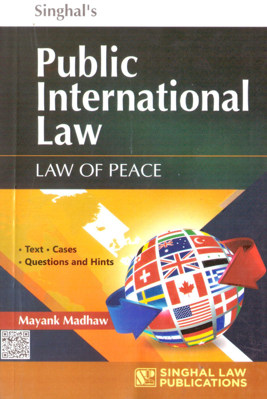 Public International Law by Mayank Madhaw | For DU Students | Singhal Law Publications