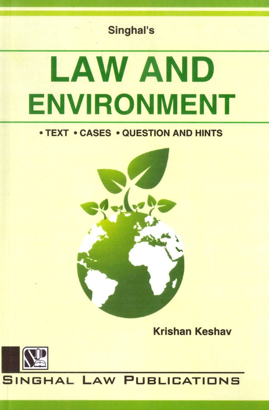 Law and Environment by Krishan Keshav | Singhal Law Publications