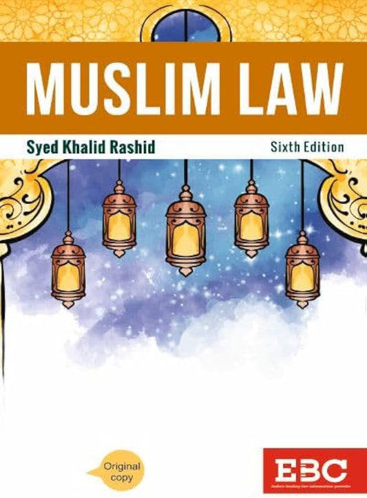 Syed Khalid Rashid’s Muslim Law | EBC