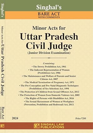 Minor Acts for Uttar Pradesh Civil Judge (Junior Division Examination) Bare Act with Comments | Singhal Law Publications