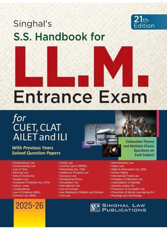 Handbook for LL.M. Entrance Examination 2025–2026 | For CUET PG, CLAT PG, AILET PG & ILICAT | Singhal Law Publications