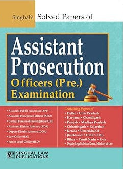 Solved Papers of Assistant Prosecution Officers | APO | Preliminary Examination | 2025 | Singhal Law Publications