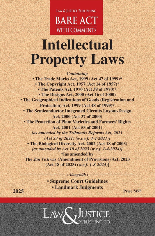 Intellectual Property Laws (Containing Eight relevant Acts) Bare Act