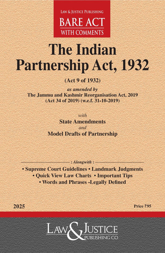 Partnership Act, 1932 (as amended by Act 34 of 2019) with State Amendments and Model Drafts