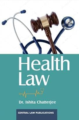 Health Law by Ishita Chatterjee | Central Law Publications