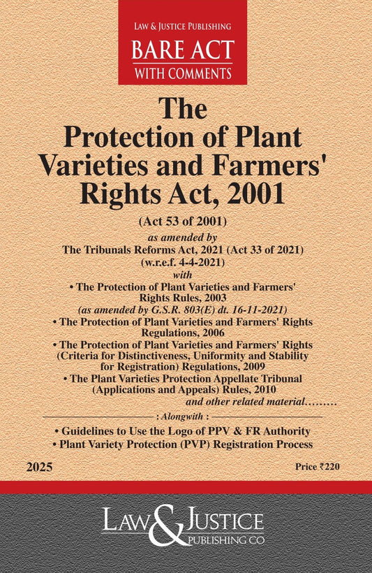 Protection of Plant Varieties and Farmers' Rights Act, 2001 (as amended by Act 33 of 2021) with allied Rules, Regulations and Guidelines