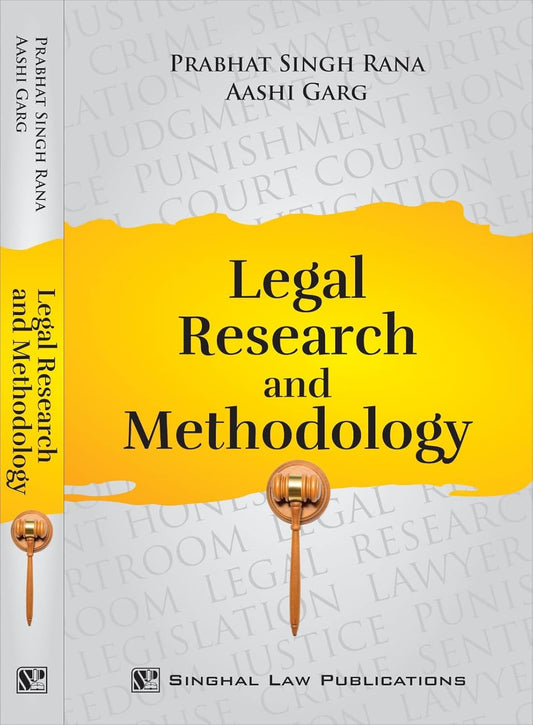 Legal Research and Methodology | Singhal Law Publications