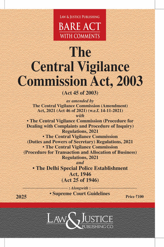 Central Vigilance Commission Act, 2003 (as amended by Act 46 of 2021) with allied Regulations