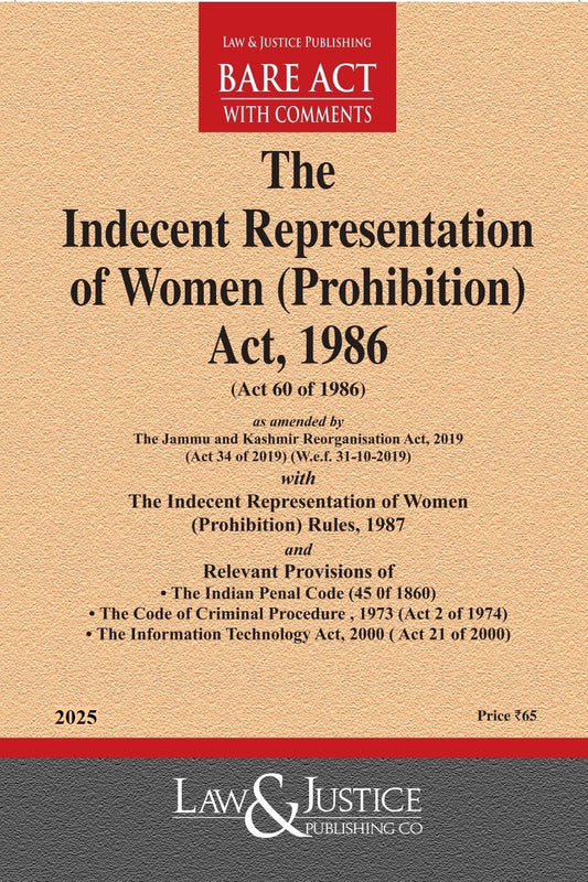 Indecent Representation of Women (Prohibition) Act, 1986 (as amended by Act 34 of 2019) with Rules