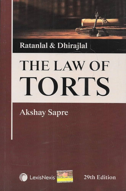 Ratanlal & Dhirajlal’s The Law Of Torts | Lexis Nexis