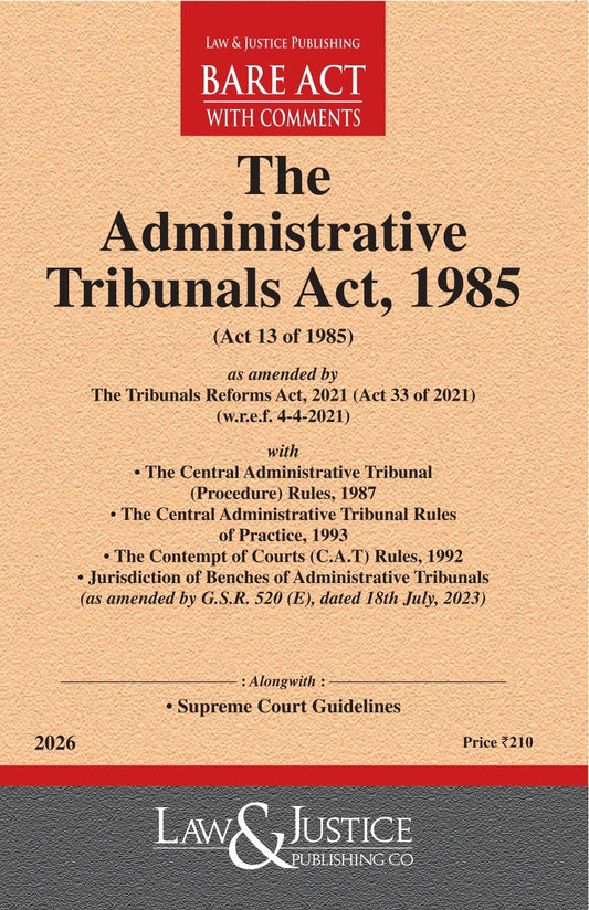 Administrative Tribunals Act, 1985 (as amended by Act 33 of 2021) with allied Rules