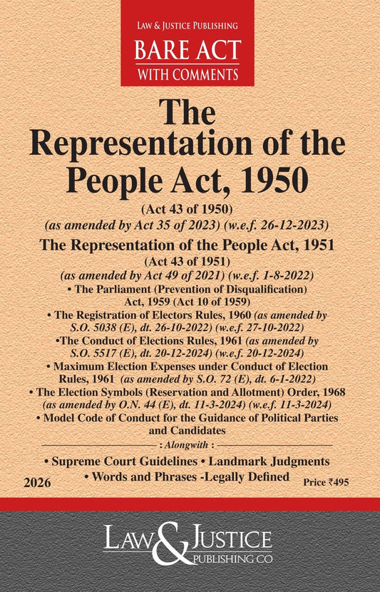 Representation of the People Act, 1950 and 1951 (as amended by Act 49 of 2021) with allied Act, Rules, Order and Model Code of Conduct