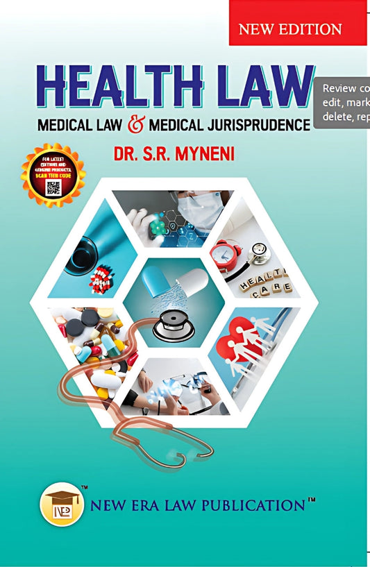 Health Law (Medical Law & Medical Jurisprudence) - S.R Myneni | New Era Pub.