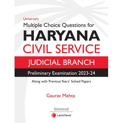 Universals Multiple Choice Questions For Haryana Civil Service (Judicial Branch) Preliminary Examination 2023-24 Author : Gaurav Mehta | Universal
