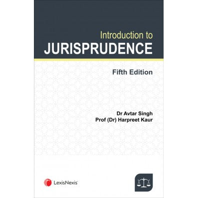 Introduction to Jurisprudence by Avtar Singh | Lexis Nexis