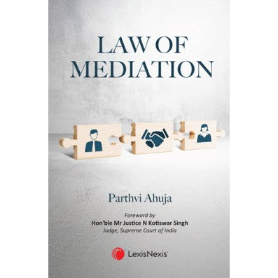 Law of Mediation by Parthvi Ahuja | Lexis Nexis