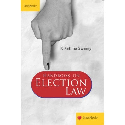 Handbook on Election Law by P Rathna Swamy | Lexis Nexis