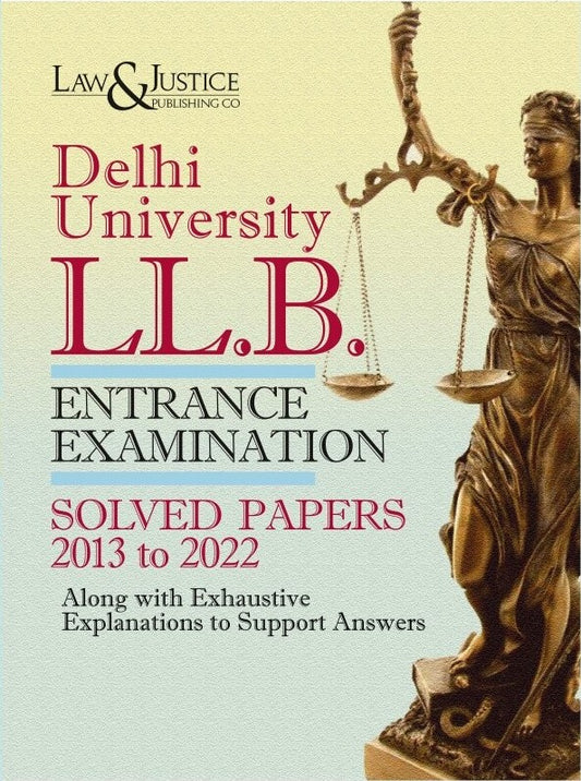 DU LLB Entrance Solved Papers 2013–2022 | Delhi University Prep Book