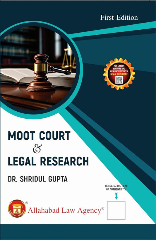 Moot Court & Legal Research – Dr. Shridul Gupta