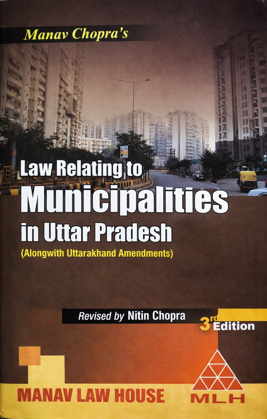 Law Relating To Municipalities In Uttar Pradesh | Manav Law Publications
