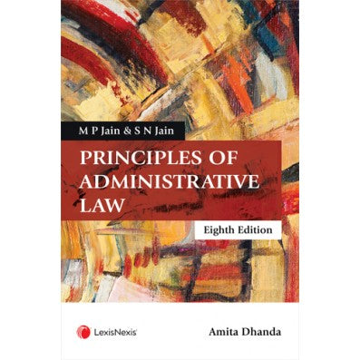 MP Jains's Principles of Administrative Law | Lexis Nexis