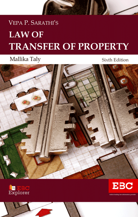 V.P. Sarathi's Law of Transfer of Property | EBC