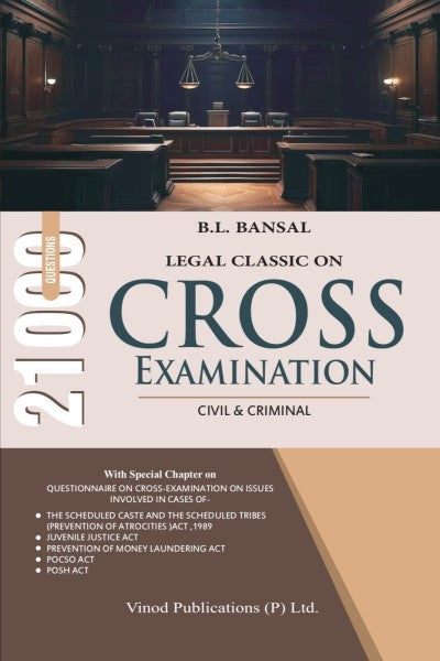 Legal Classic on Cross Examination: Law and Practice by B L Bansal | Vinod Publications