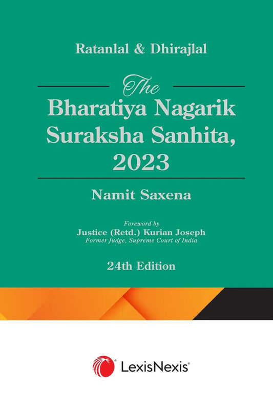 The Bharatiya Nagarik Suraksha Sanhita 2023 BNSS Ratanlal & Dhirajlal | LexisNexis