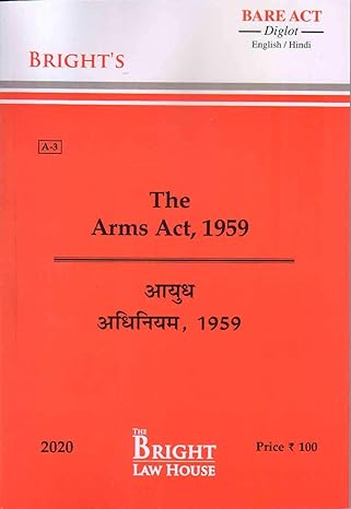 The Arms Act, 1959 (Diglot) [English/Hindi] [Bare Act]
