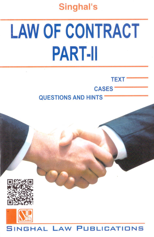 Law of Contract Part II | Indian Contract Act | Singhal Law Publications