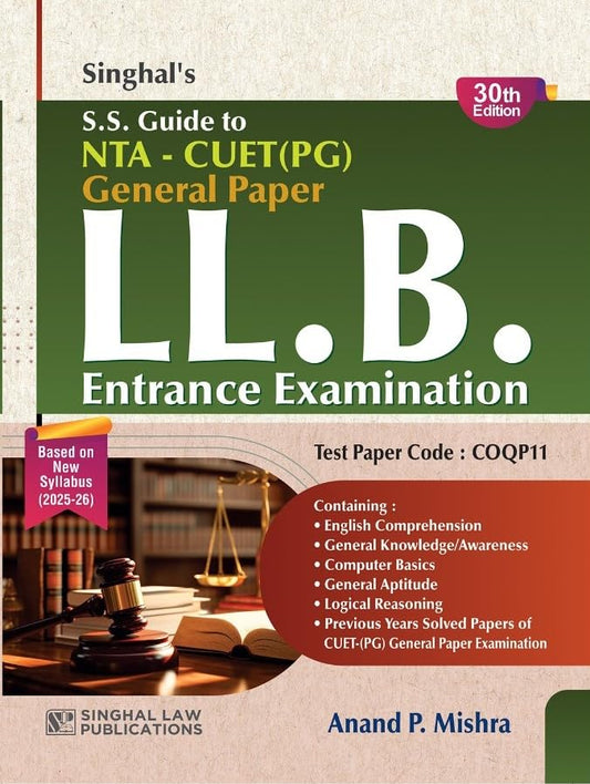 LLB NTA CUET-(PG) General Paper Entrance Examination GUIDE | 2025 Edition | Singhal Law Publications