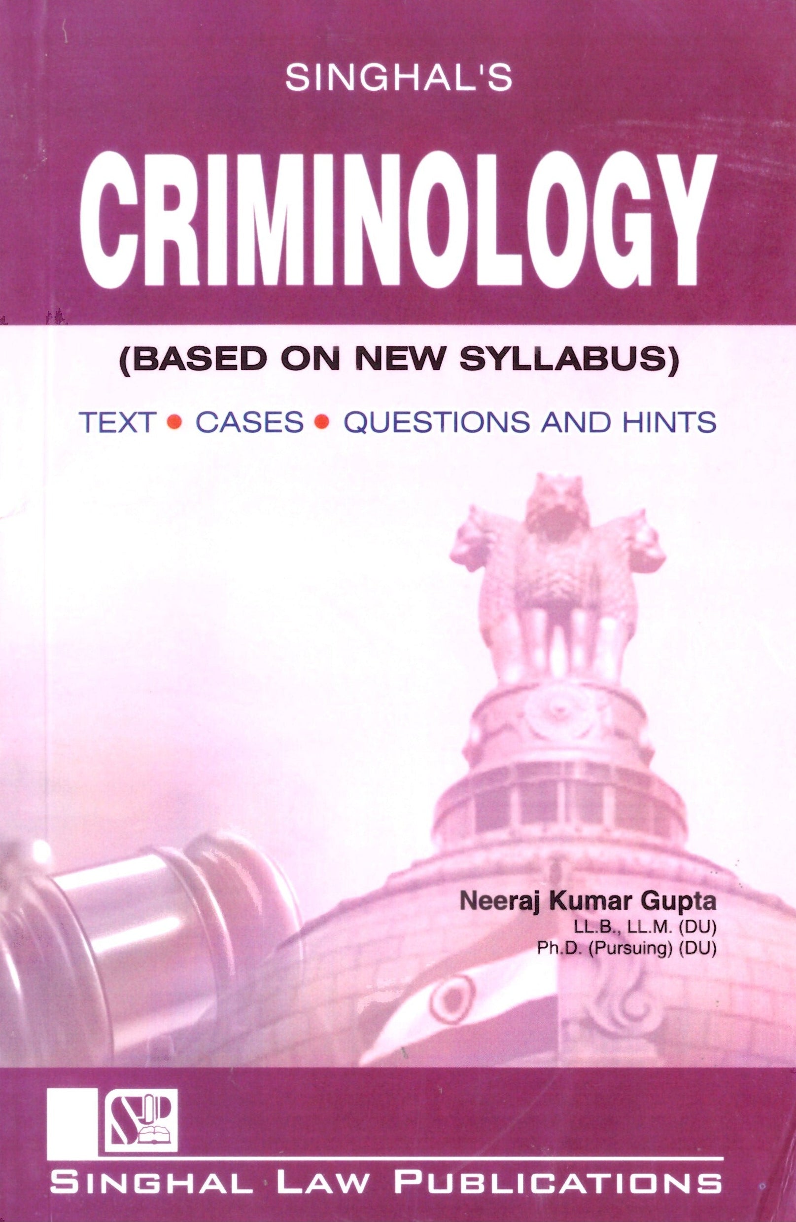 Book cover of 'Criminology' by Singhal with a gavel and crown illustration on a pink background.
