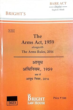 The Arms Act, 1959 along with The Arms Rules, 2016 (Diglot) [English / Hindi]