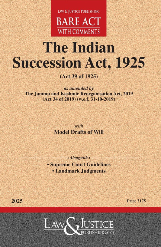 Succession Act, 1925 (as amended Act 34 of 2019) with Model Drafts of Will