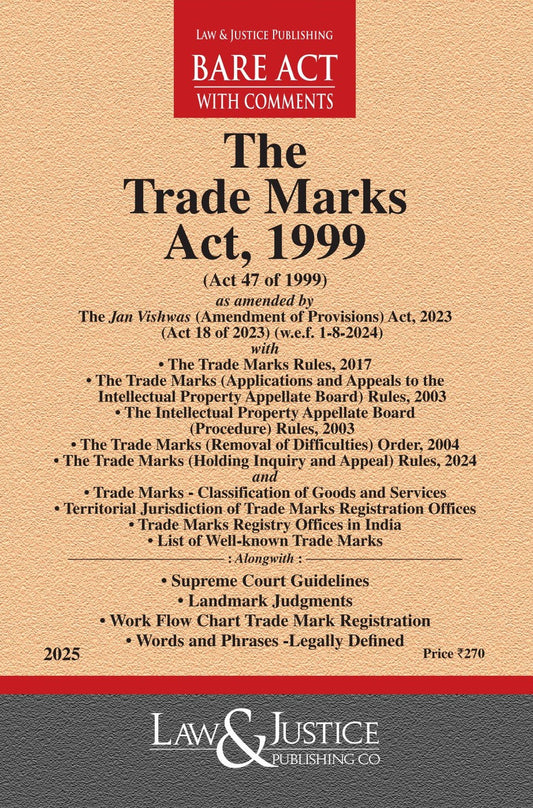 Trade Marks Act, 1999 (as amended by Act 18 of 2023) along with allied Rules and Order