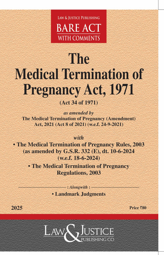 Medical Termination of Pregnancy Act,1971 with Rules and Regulations.
