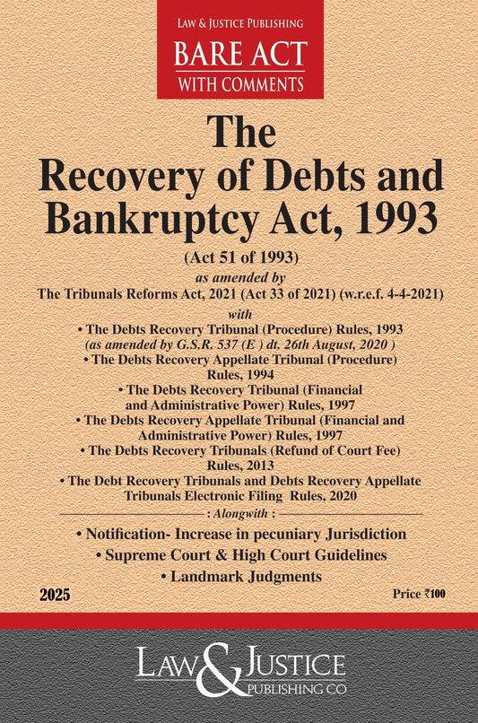 Recovery of Debts and Bankruptcy Act, 1993 (as amended by Act 33 of 2021) with allied Rules
