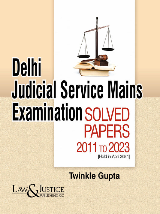 Delhi Judiciary Mains Solved Papers 2011–2023 | Twinkle Gupta