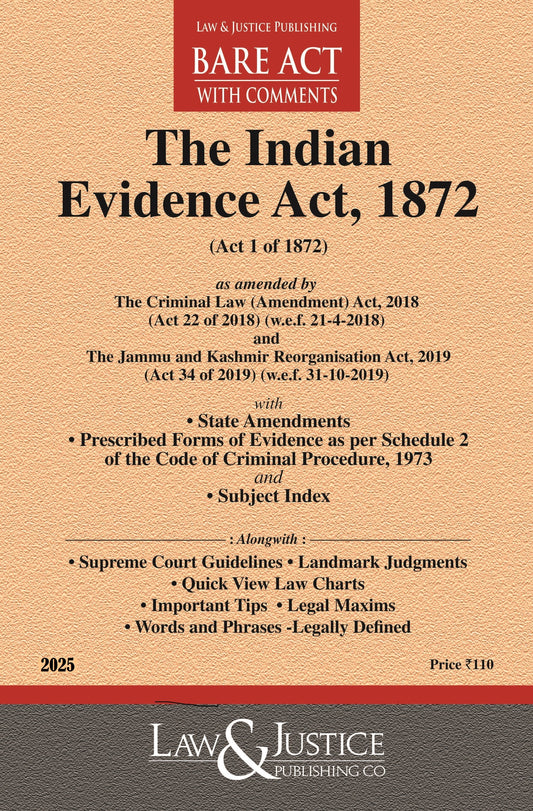 Evidence Act, 1872 (as amended by Act 34 of 2019) with State Amendments, Prescribed Forms and Subject Index