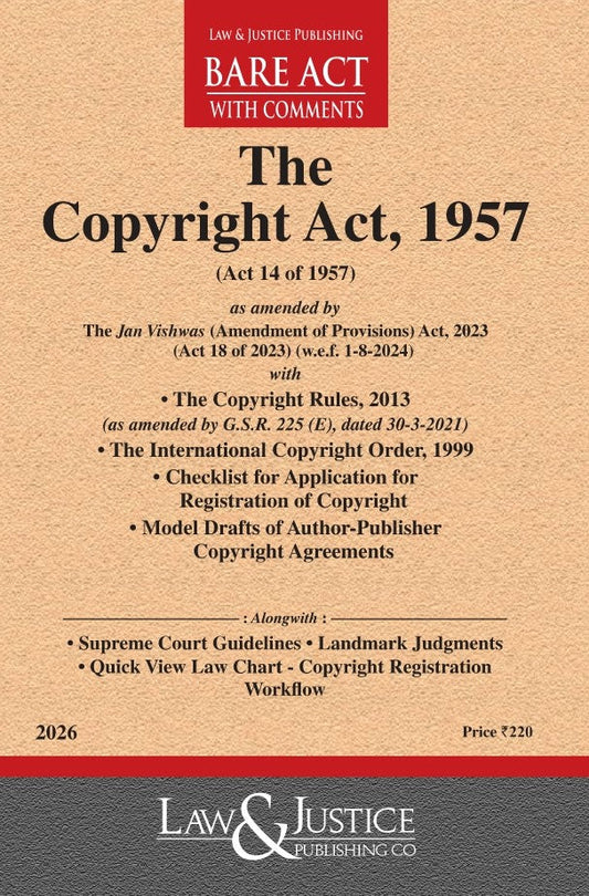 Copyright Act, 1957 (as amended by Act 18 of 2023) with Rules, Order and Model Draft Agreements