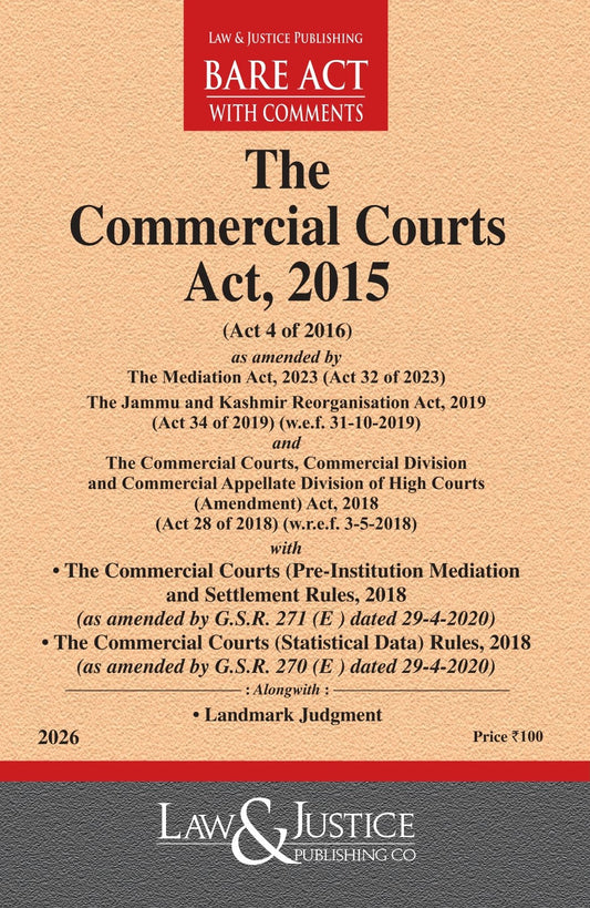 Commercial Courts Act, 2015 (as amended by Act 32 of 2023) with allied Rules